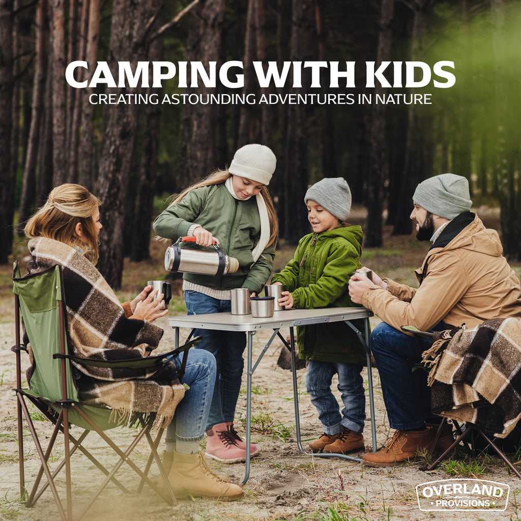 Camping with Kids - Creating Astounding Adventures in Nature